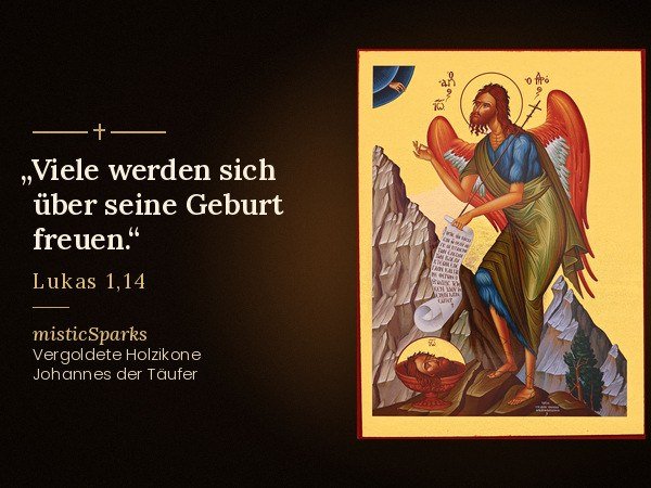 Ikone Johannes der Täufer – vergoldet mit Zertifikat 22 Ikone Johannes der Täufer mit dem Bibelvers „Viele werden sich über seine Geburt freuen.“ (Lukas 1,14)