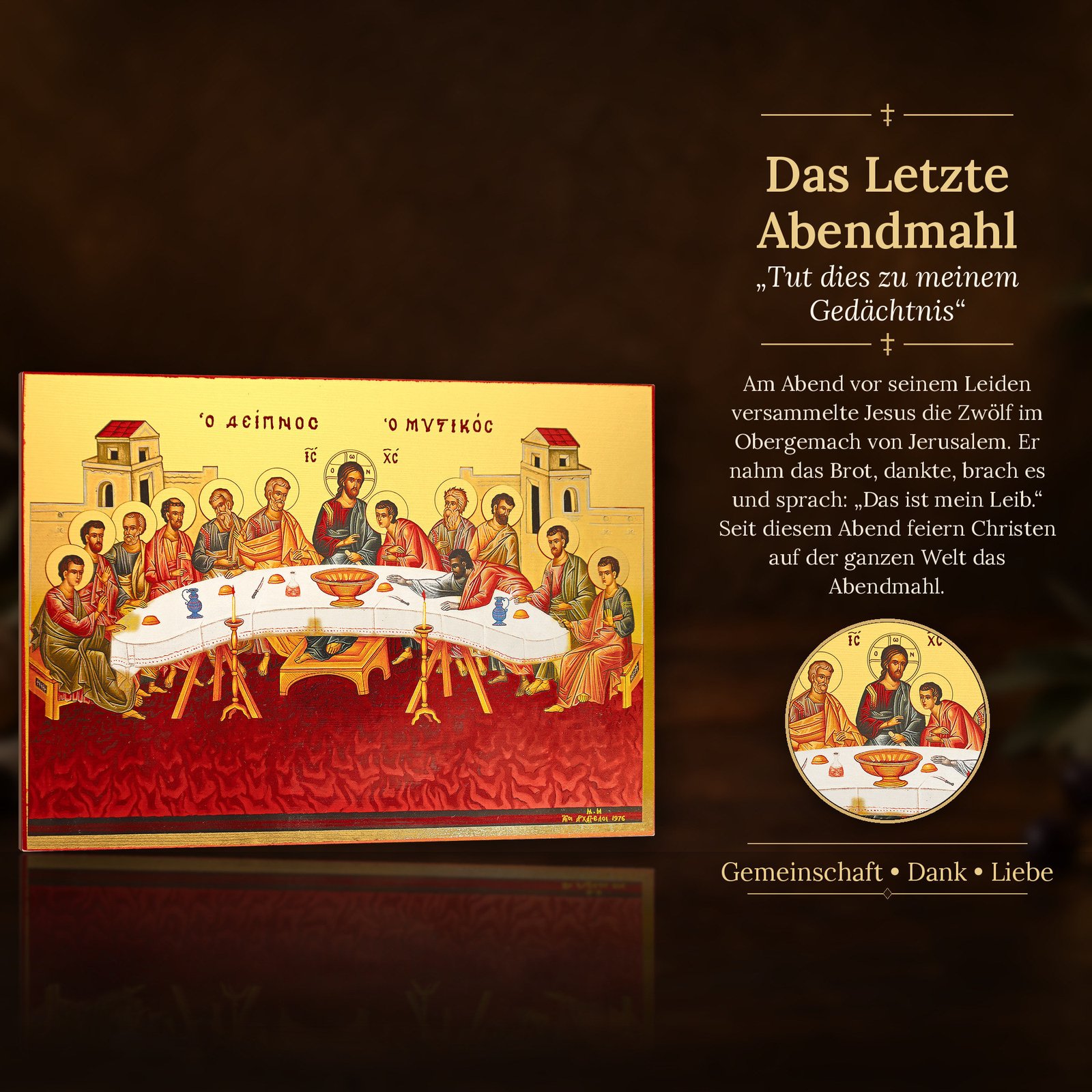 Ikone Das Letzte Abendmahl mit der Geschichte der Szene: Jesus stiftet im Obergemach von Jerusalem das Abendmahl