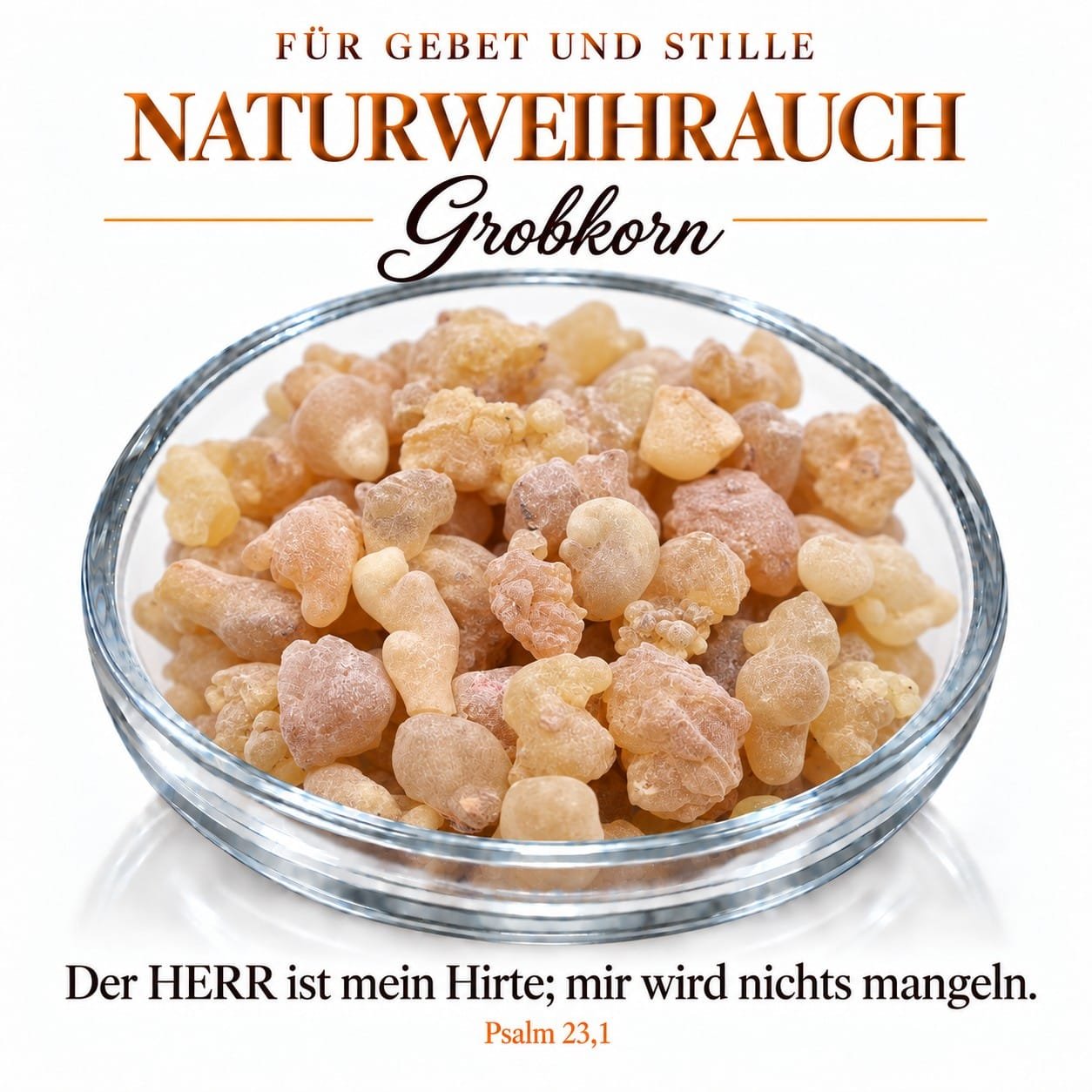 Naturweihrauch Olibanum grobkörnig – reines Boswellia-Harz 50 g bis 500 g 3 Grober Naturweihrauch Olibanum in einer Glasschale – Weihrauchkörner aus Boswellia-Harz, Psalm 23,1